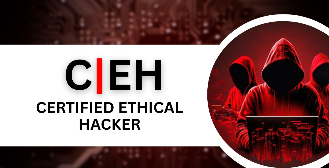 Want to Become a Certified Ethical Hacker? Start with (CEHv13) Today!