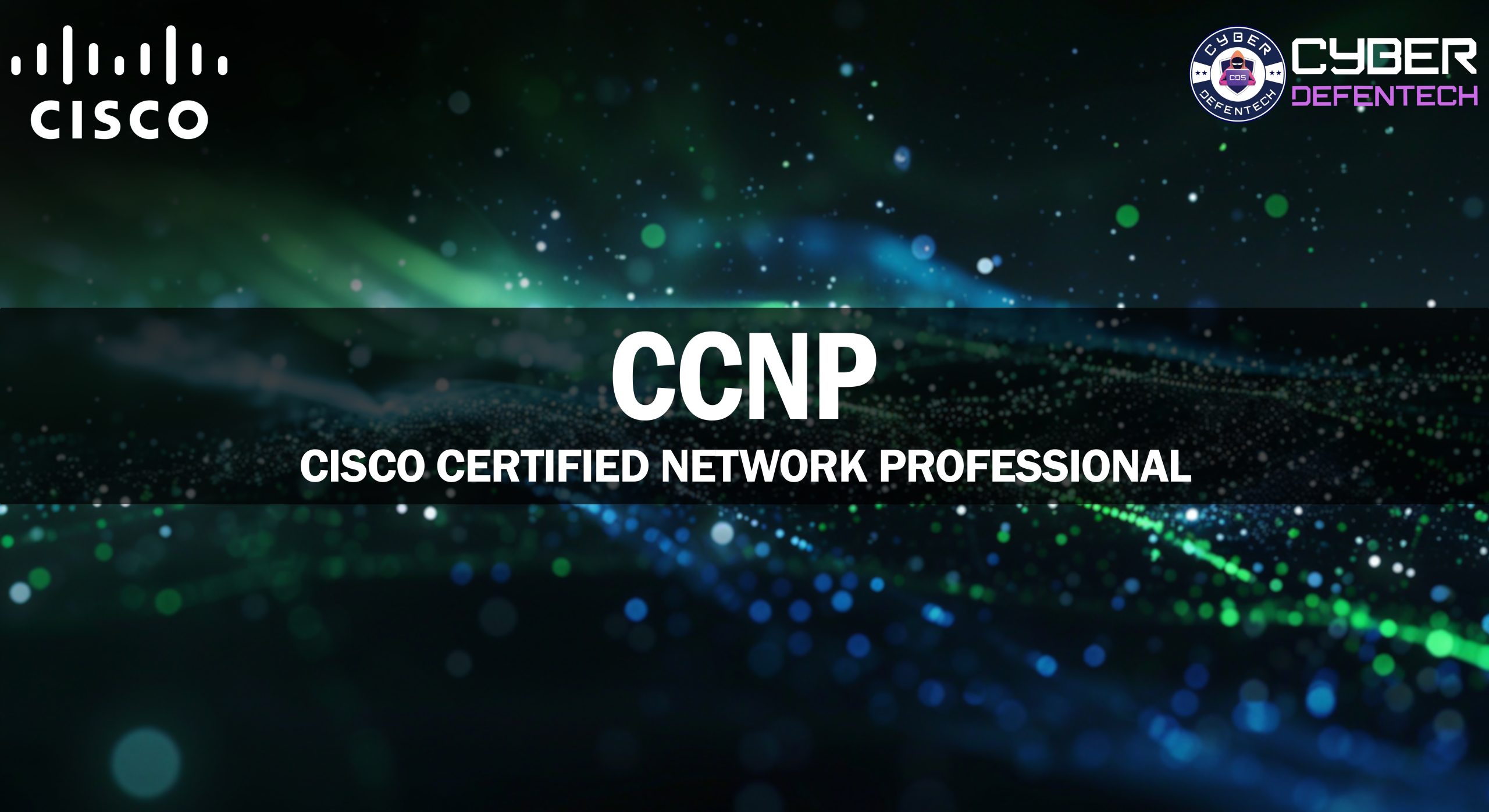 CCNP: Cisco Certified Network Professional