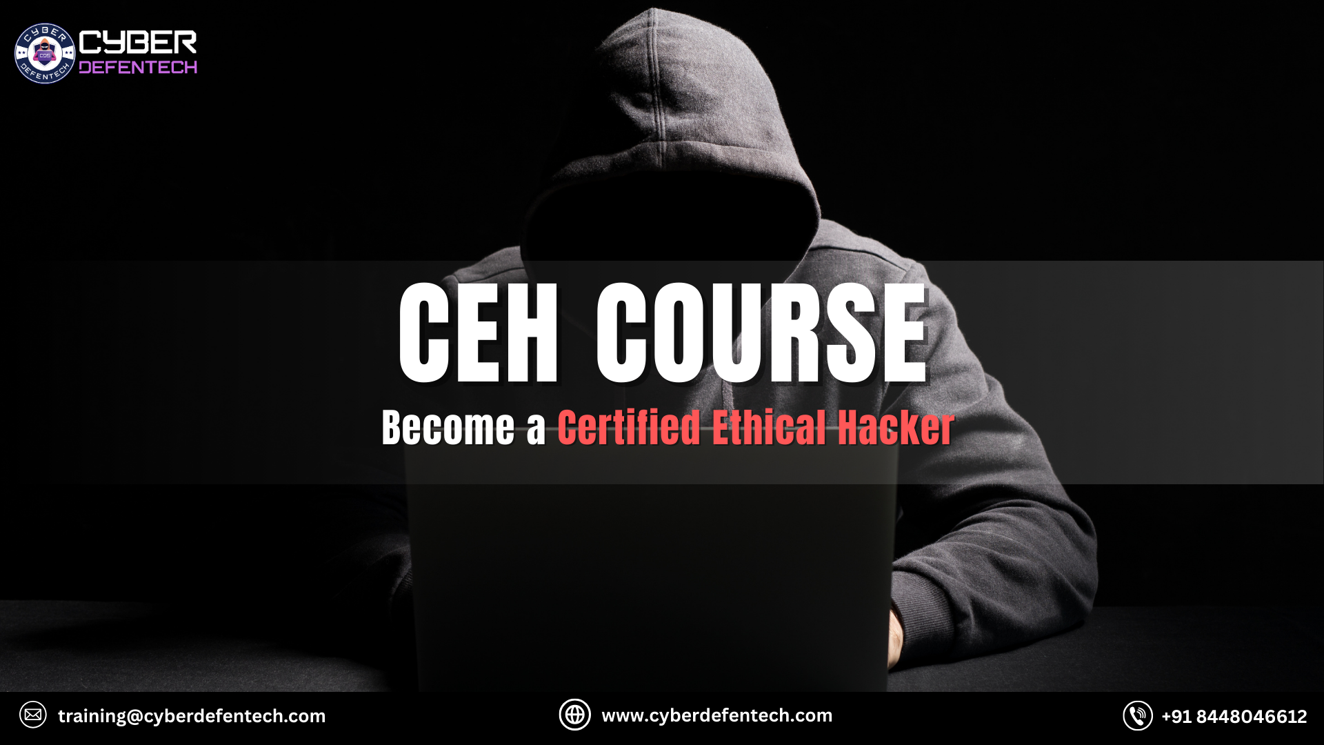 CEH Course in Delhi – Become a Certified Ethical Hacker