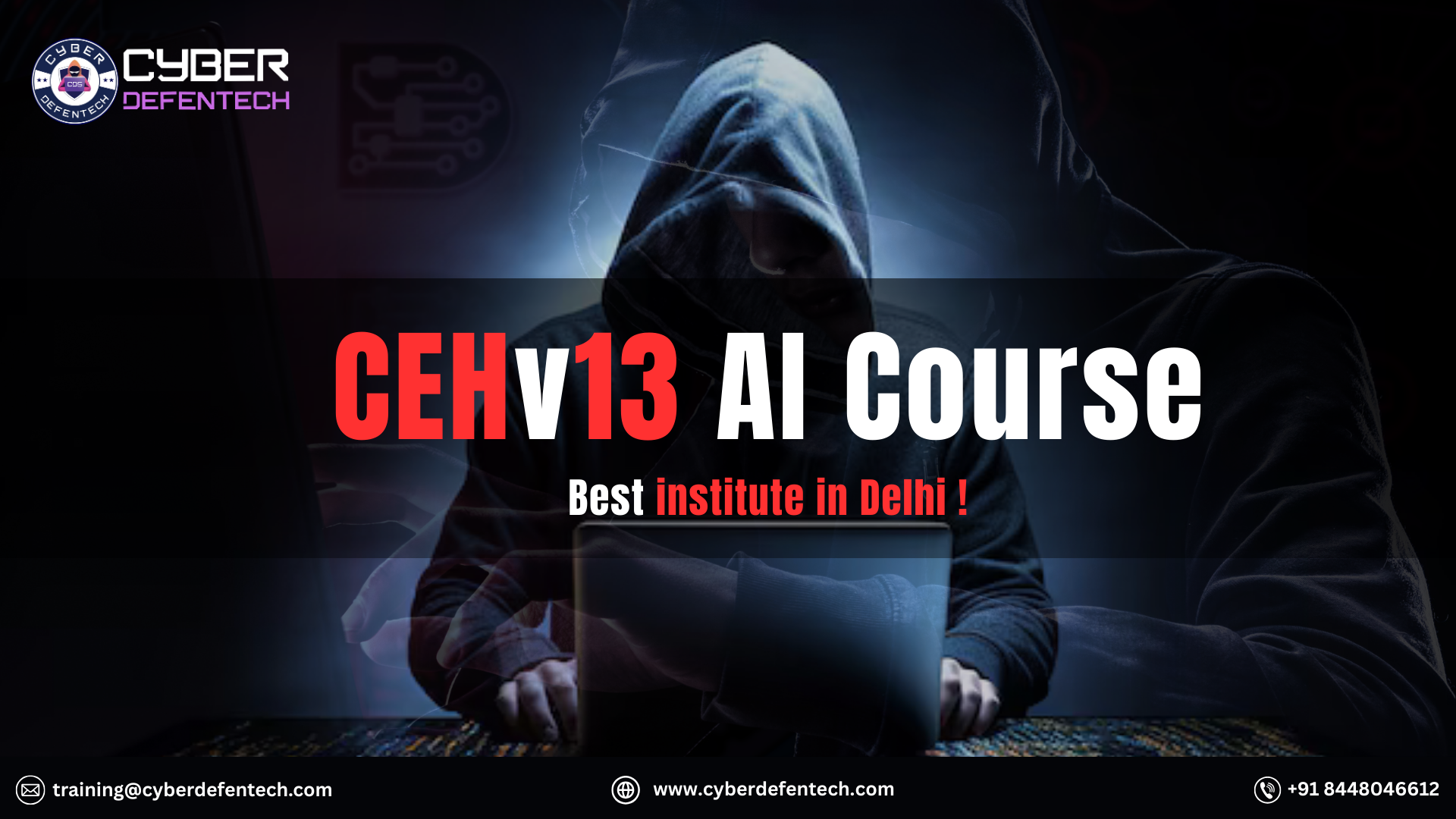 Best Institute for CEH v13 AI Course in Delhi