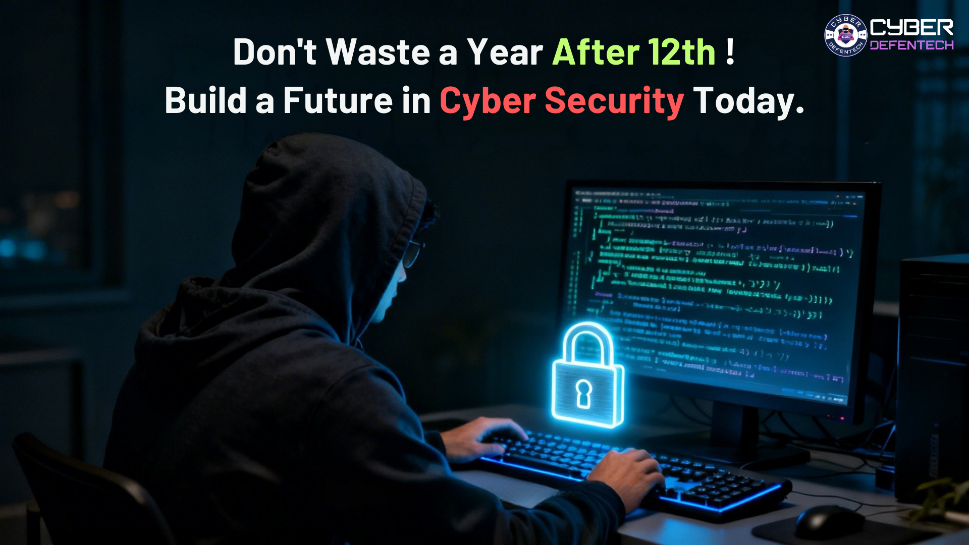 Build a Future in Cyber Security After 12th
