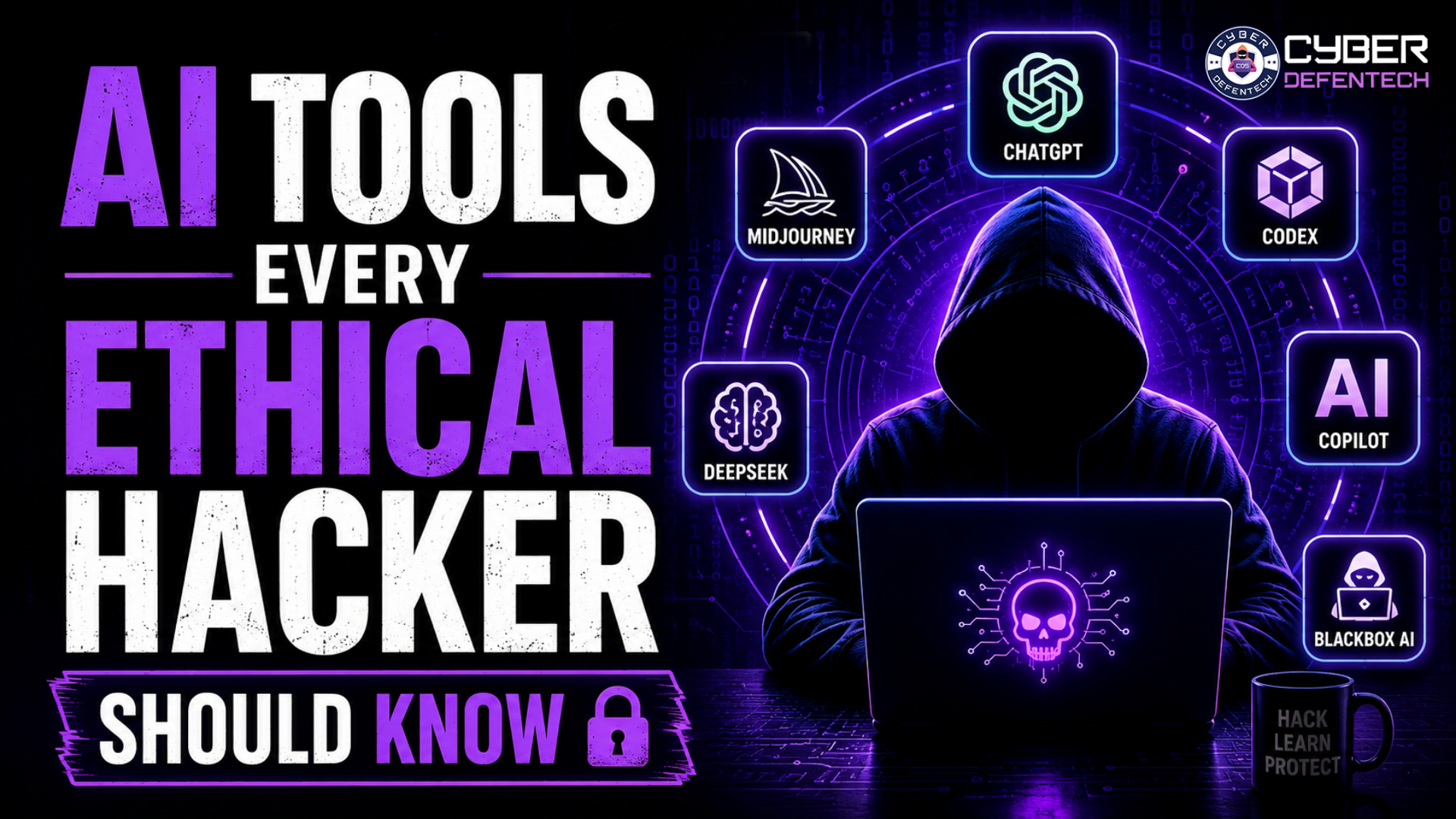 AI Tools Every Ethical Hacker Should Know