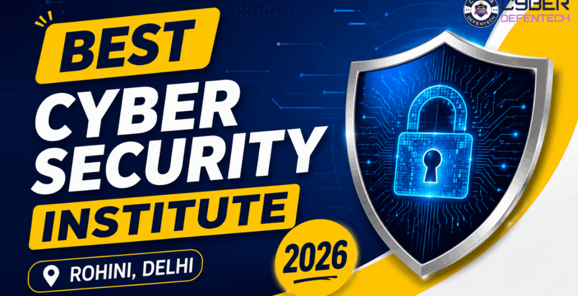 Best Cyber Security Institute in Rohini Delhi 2026
