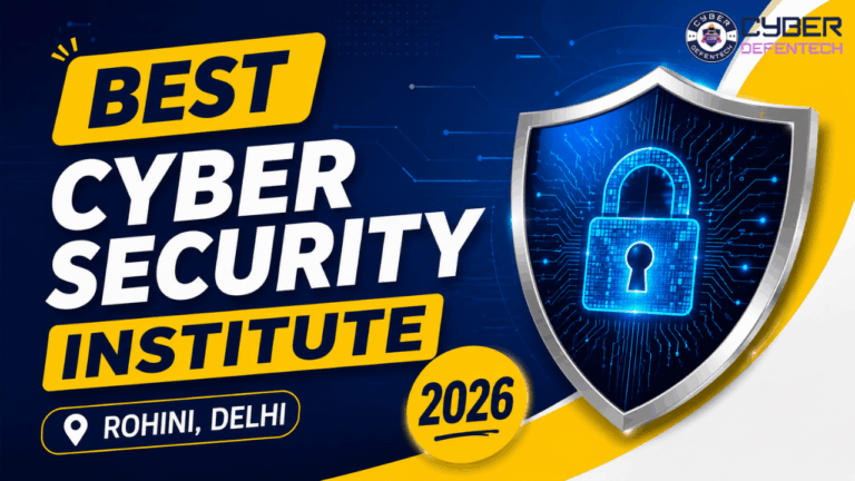 Best Cyber Security Institute in Rohini Delhi 2026 