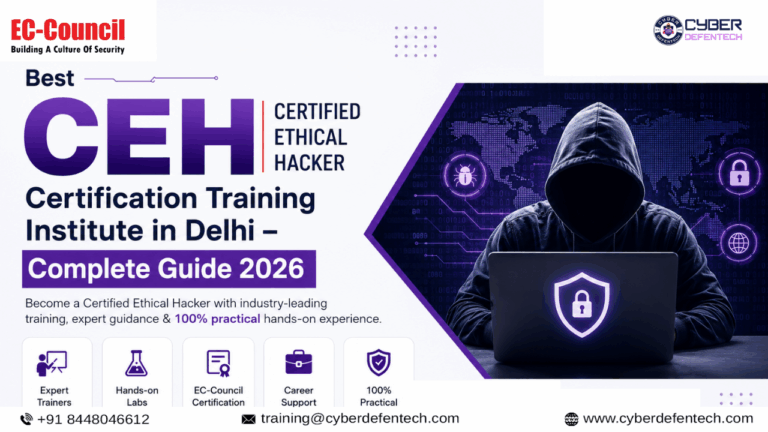 Best CEH Certification Training Institute in Delhi – Complete Guide 2026