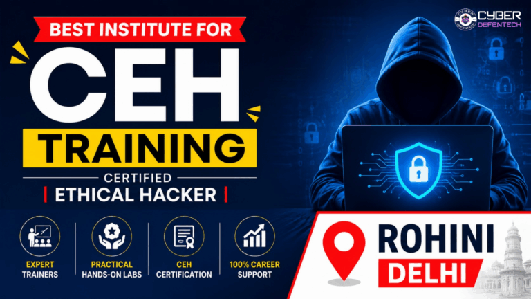 Best Institute for CEH Training in Rohini Delhi