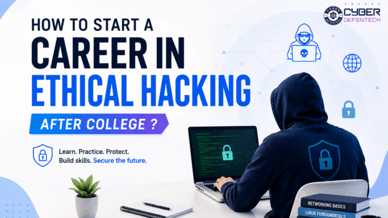 How to Start a Career in Ethical Hacking After College ?