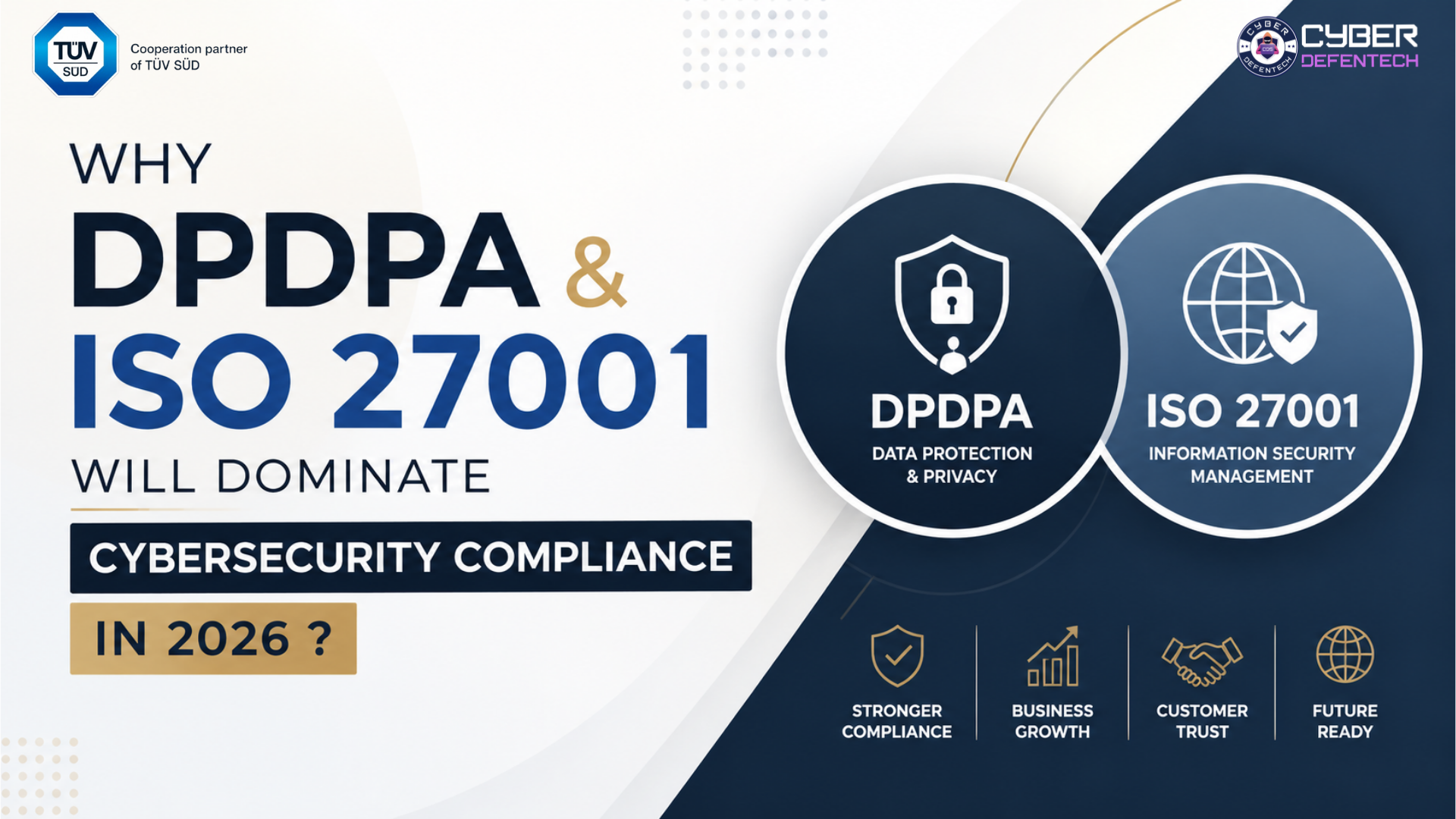 Why DPDPA and ISO 27001 Will Dominate Cybersecurity Compliance in 2026?