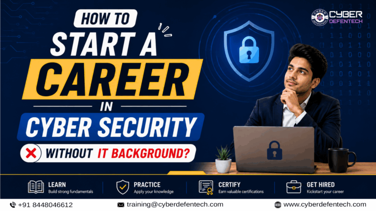 How to Start a Career in Cyber Security without IT Background ?