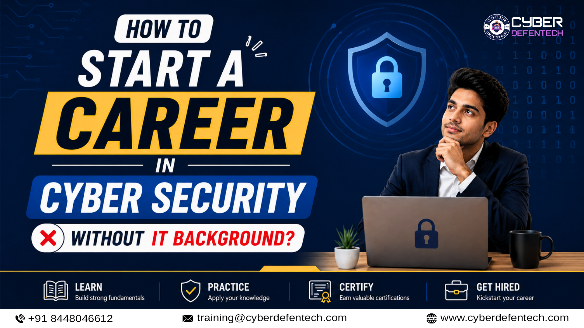How to Start a Career in Cyber Security without IT Background ?