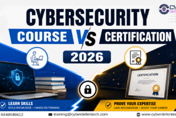 Cybersecurity Course vs Certification